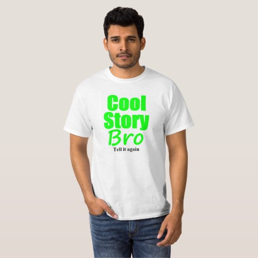Cool-verhaal bro t-shirt (Voorkant volledig)