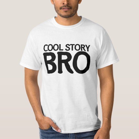 Cool-verhaal bro t-shirt (Voorkant)