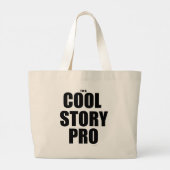 Cool verhaal pro Funny Writing Life Slogan Grote Tote Bag (Achterkant)