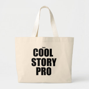 Cool verhaal pro Funny Writing Life Slogan Grote Tote Bag