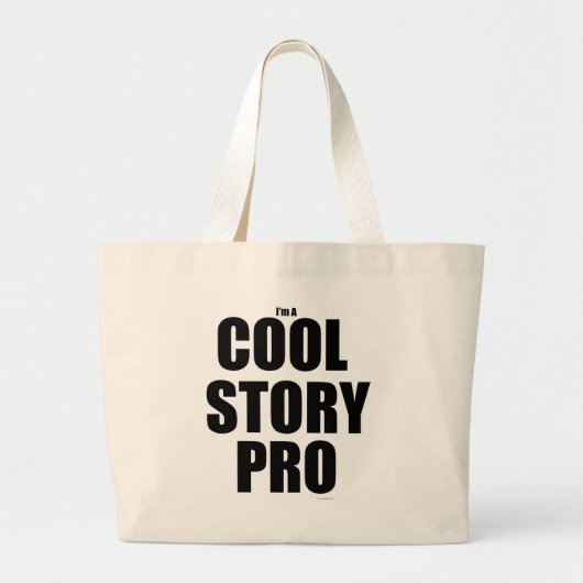 Cool verhaal pro Funny Writing Life Slogan Grote Tote Bag (Voorkant)