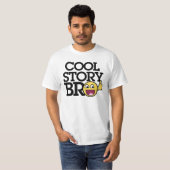Cool verhaaltje Bro T-shirt (Voorkant volledig)