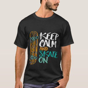 Cool verontrust skateboarden houden kalm Schaats o T-shirt