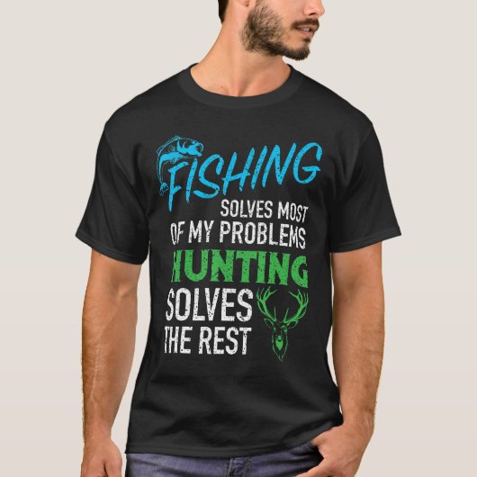 Cool Vist jagen lost mijn problemen op Funny Hunte T-shirt (Voorkant)