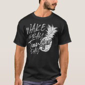 Cool Wake Pray Transfer Day Funny Pineappel IVF A T-shirt (Voorkant)