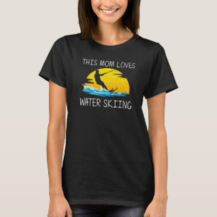 Cool waterskiën voor mama Moeder ski sporten Skiër T-shirt