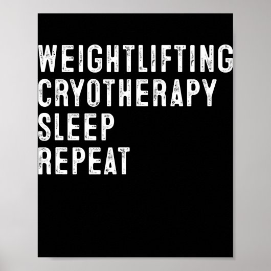 Cool Weightlift Cryotherapie Slaap Herhaal Funny Poster (Voorkant)