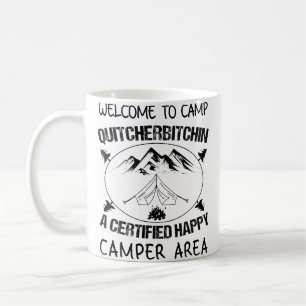 Cool Welkom Bij Kamp Quitcherbitchin Grappige Camp Koffiemok