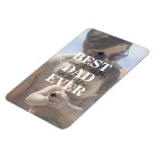 Cool White Scripts Best Dad ever Fathers Day Photo Magneet (Linkerzijde)