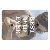 Cool White Scripts Best Dad ever Fathers Day Photo Magneet (Horizontaal)