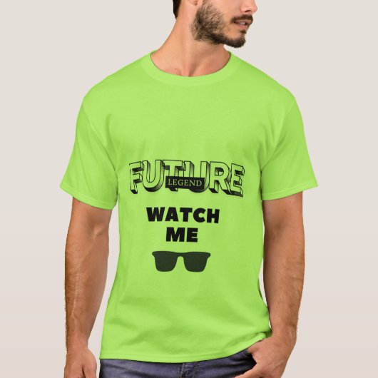 Cool Witty Design Future Legend T-shirt (Voorkant)