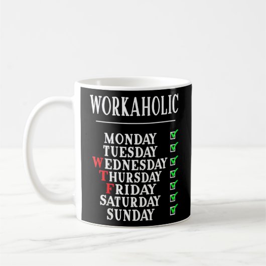 Cool Workaholic Employment Koffiemok (Links)