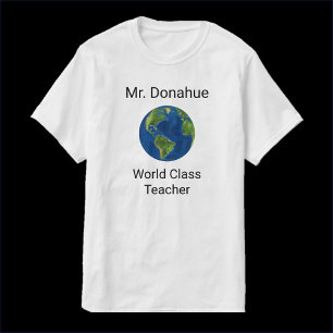 Cool World Class Teacher Appreciation T-Shirt