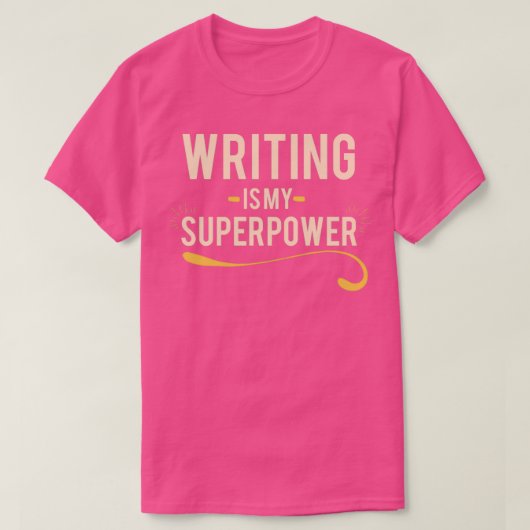Cool Writing Is My Superpower gift T-shirt (Design voorkant)