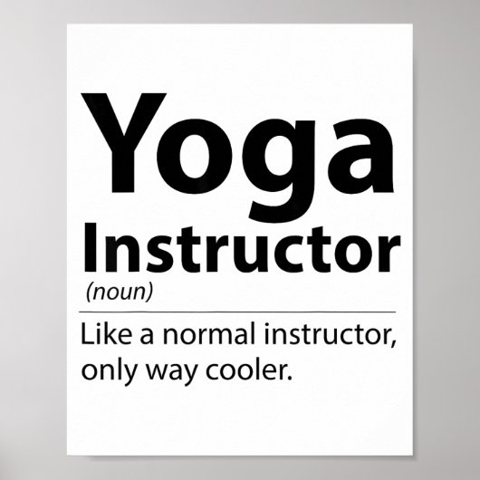 Cool Yoga Instructor Definition Funny Yoga Lover Poster (Voorkant)