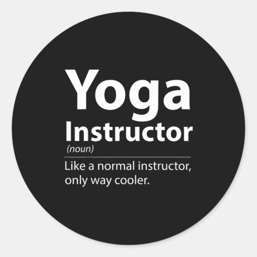 Cool Yoga Instructor Definition Funny Yoga Lover Ronde Sticker (Voorkant)