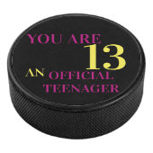 Cool You Are 13 Zwart Geel Roze Verjaardag Hockey Puck (3/4)