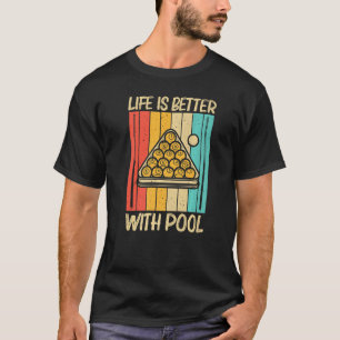 Cool Zwembad Voor Mannen Vrouwen Snooker Biljart 8 T-shirt