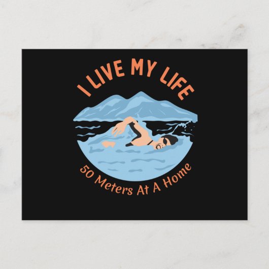 Cool Zwemmers Design - Ik leef mijn leven Briefkaart (Voorkant)
