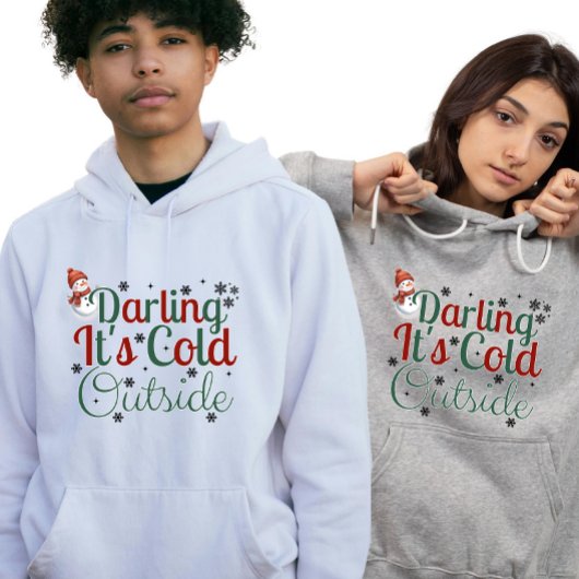 Coole aangepaste "Liefje, het is koud buiten"