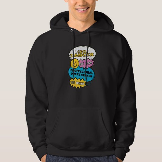 Coole Danser Overdag Professionele Overdenker 's N Hoodie (Voorkant)
