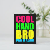 COOLE HAND BRO SPEEL HET OPNIeuw Briefkaart (Staand voorkant)