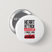 coole hartaanval Survivor Ik heb hard gevochten en Ronde Button 5,7 Cm (Voorkant /achterkant)