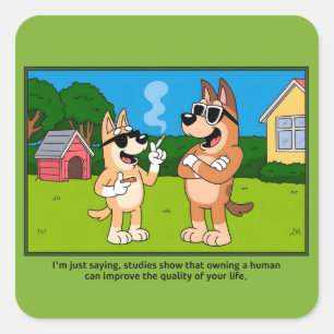 Coole honden die mens bezitten Funny cartoon citaa Vierkante Sticker