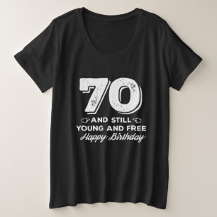 coole jonge 70e verjaardag citaat gezegden grote maat t-shirt