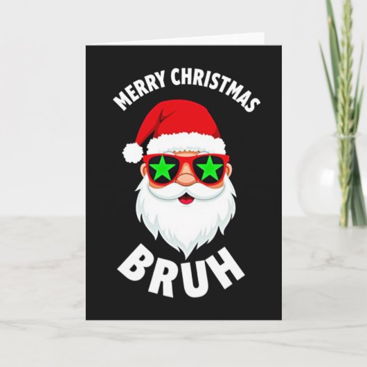 Coole Kerstman Bruh Meme Grappige Kerstkaart Kaart (Voorkant)
