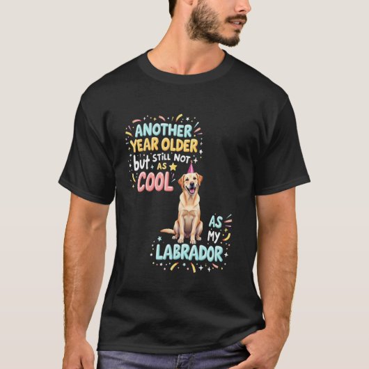 Coole Labrador Verjaardag Hond 3 T-shirt (Voorkant)