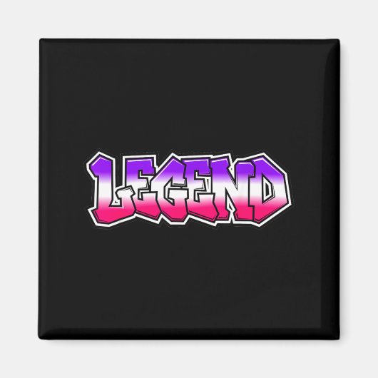Coole Legende Graffiti Slogan Tekst Citaat Geschen Magneet (Voorkant)