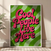"Coole Mensen Wonen Hier" Groovy Typografie Retro Poster