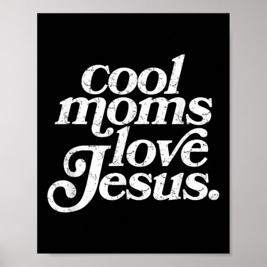 Coole moeders houden van Jezus Poster (Voorkant)