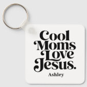 Coole moeders houden van Jezus Sleutelhanger (Voorkant)