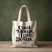 Coole moeders houden van Jezus Tote Bag