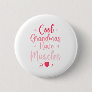 Coole oma's hebben spieren ronde button 5,7 cm