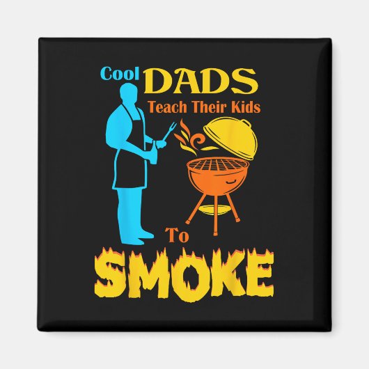 Coole vaders leren hun kinderen om Byrbecue BBQ te Magneet (Voorkant)