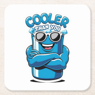 Cooler Than You beroemd gemaakt door Funny Party C Kartonnen Onderzetters