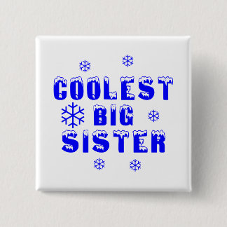 Coolest Big Sister Vierkante Button 5,1 Cm