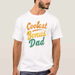 Coolest Bonus Dad stiefvader T-shirt