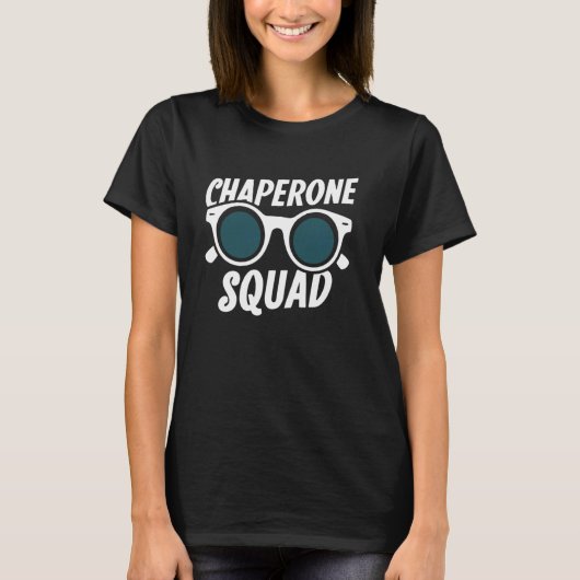 Coolest Chaperone Squad Grappige Ouder Matching vo T-shirt (Voorkant)