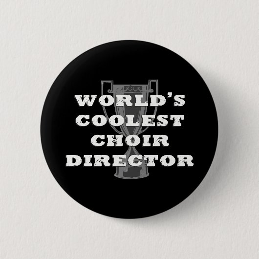 Coolest Choir Dir Ronde Button 5,7 Cm (Voorkant)