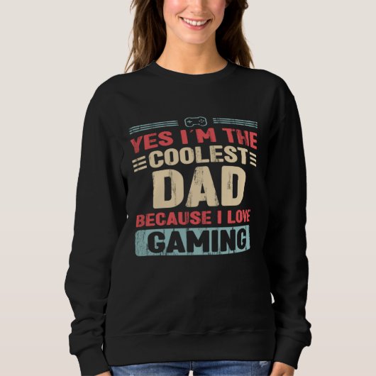 Coolest Dad because love Gaming Trui (Voorkant)