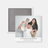 Coolest Dad Ooit Foto Vaderdag Herinneringen Gift Magneet (Voorkant / Achterkant)