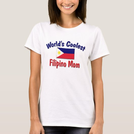 Coolest Filipino mam T-shirt (Voorkant)