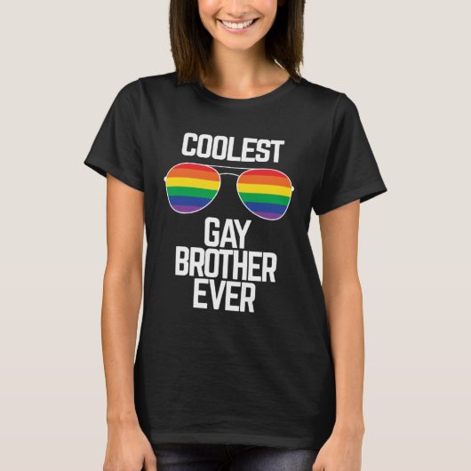 Coolest Gay Brother Ever  Gay Pride T-shirt (Voorkant)