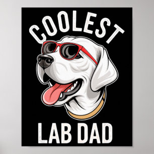 Coolest Lab Dad Labrador Retriever Dog Dad Mannen Poster