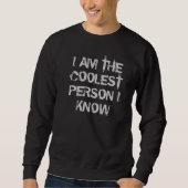 Coolest person sweatshirt (Voorkant)