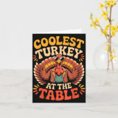Coolest Turkey At The Table Funny Thanksgiving Out Kaart (Gele Bloem)